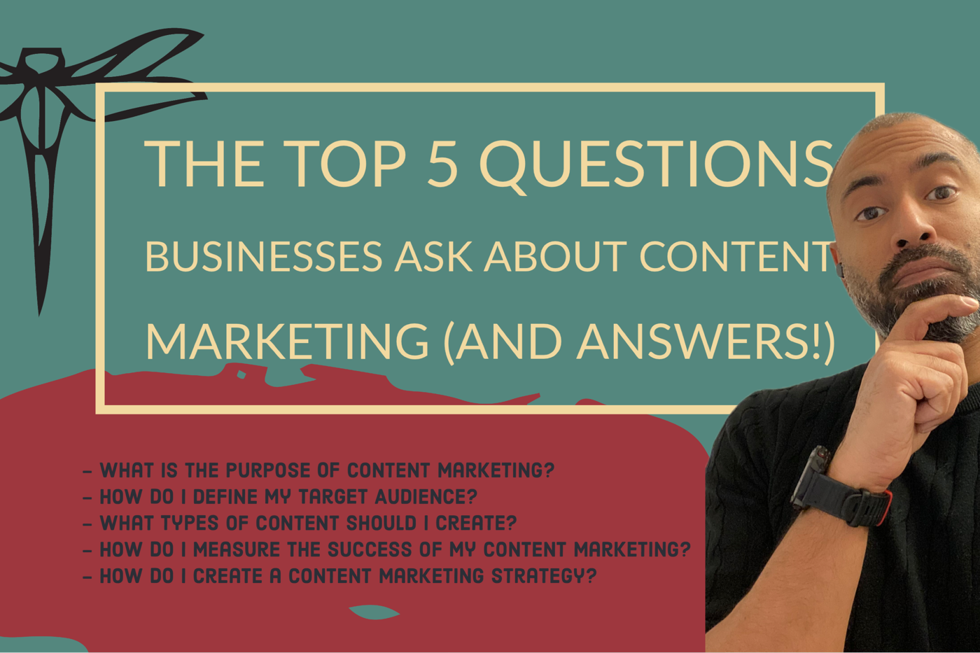 The Top 5 Questions Businesses Ask About Content Marketing